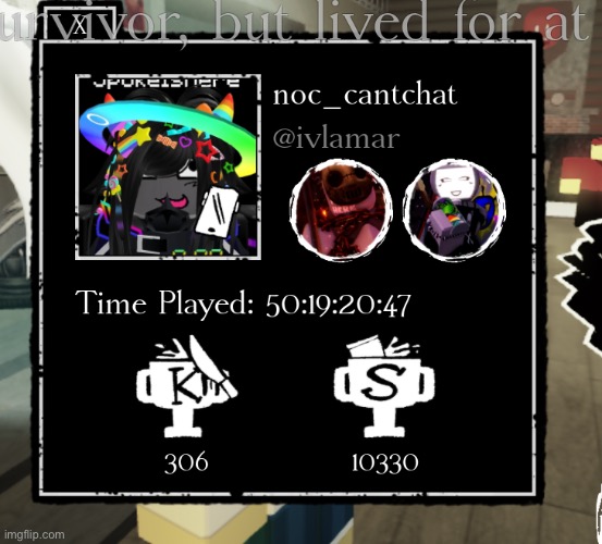 There goes my chances to win as killer | image tagged in img_2293 png | made w/ Imgflip meme maker