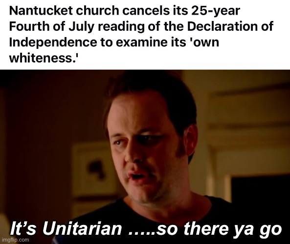 Church of the Latter Day Check Your Whiteness | It’s Unitarian …..so there ya go | image tagged in jake from state farm,politics lol,memes,religion | made w/ Imgflip meme maker