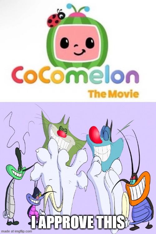 Cocomelon movie beef has gone too far! | I APPROVE THIS | image tagged in cocomelon movie beef has gone too far | made w/ Imgflip meme maker