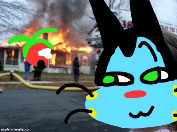 For FruitytheLemon! (Furious Payback) | image tagged in memes,disaster girl | made w/ Imgflip meme maker