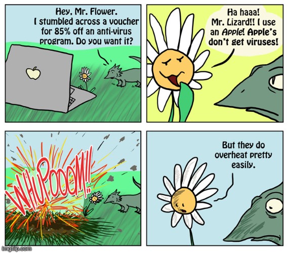 WHUPOOM | image tagged in apple,keyboard,flower,comics/cartoons,lizard,overheat | made w/ Imgflip meme maker