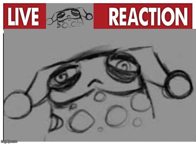 Live Sad Boi Bizco Reaction | image tagged in tadc | made w/ Imgflip meme maker