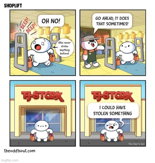 The Odd 1s Out | image tagged in comics,the odd 1s out,security detector,malfunction,couldve stolen something,regret | made w/ Imgflip meme maker