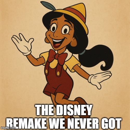 Princess Jasmine Pinocchio | The disney remake we never got | image tagged in princess jasmine pinocchio,disney,memes,disney princesses,pinocchio | made w/ Imgflip meme maker