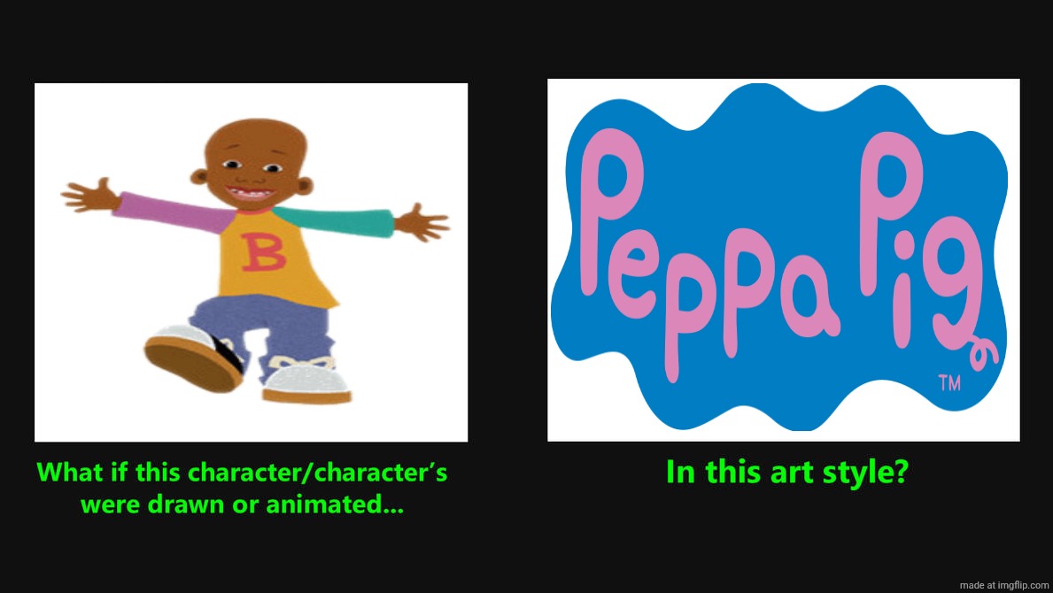 What if little Bill drawn in Peppa pig style | image tagged in what if character drawn in art style,little bill,peppa pig,deviantart,memes | made w/ Imgflip meme maker