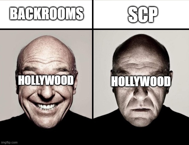hollywood will never make scp movie | scp; backrooms; hollywood; hollywood | image tagged in happy and depressed hank,backrooms,scp,david spade hollywood minute | made w/ Imgflip meme maker