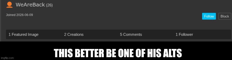 this better be one of his alts | made w/ Imgflip meme maker