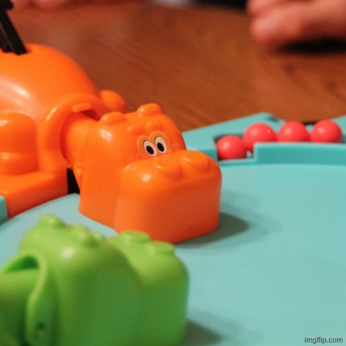 Hungry Hungry Hippo | image tagged in hungry hungry hippo | made w/ Imgflip meme maker