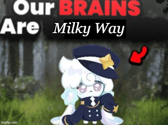 crk- milkyway | Milky Way | image tagged in image_2026-06-10_122909009 png | made w/ Imgflip meme maker