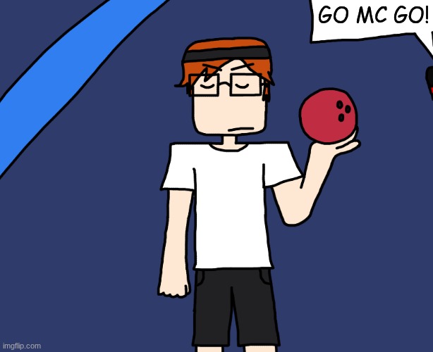 MC and William having another bowling session on June 10, 2026. 9 days before the bowling tournament. (MC won) | GO MC GO! | image tagged in mc,william,bowling,moscovio may,comics | made w/ Imgflip meme maker