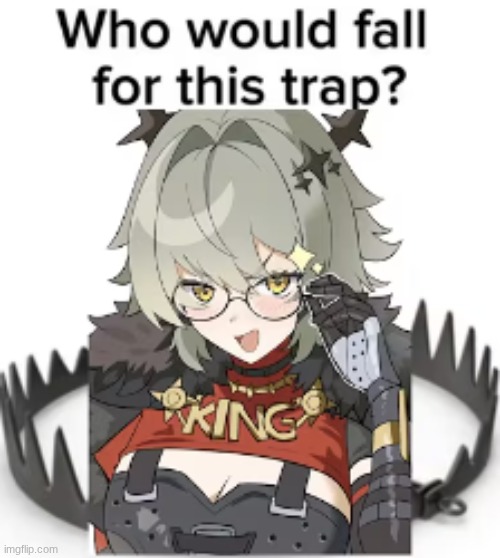 I would fall for this trap | made w/ Imgflip meme maker