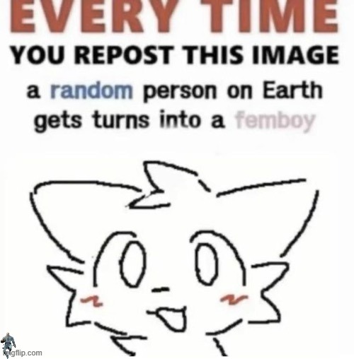 totally normal post gng | image tagged in femboy repost image | made w/ Imgflip meme maker