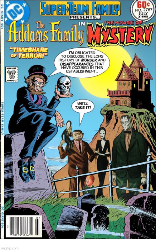 The Addams Family are in the market for a new home and they’ve gone to see Cain, from The House of Mystery”! | image tagged in comics,the addams family,the house of mystery,crossover,super team family,spooky | made w/ Imgflip meme maker