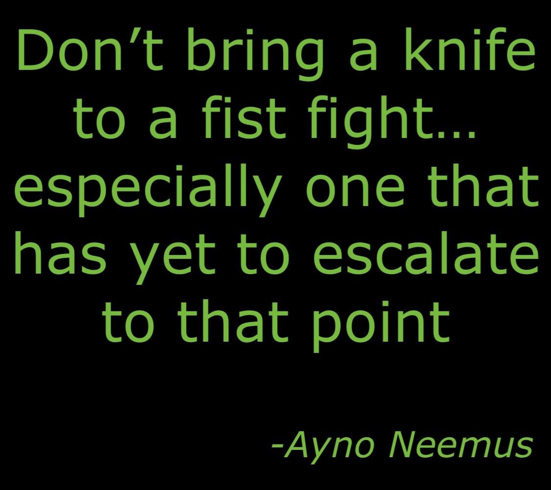 Knife to a fist fight Blank Meme Template