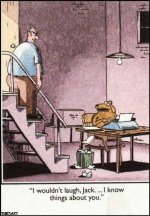 He’s writing a ‘tell all’ book about his time as Jack’s dog | image tagged in the far side,comics,basement,dog,typewriter,tell all book | made w/ Imgflip meme maker