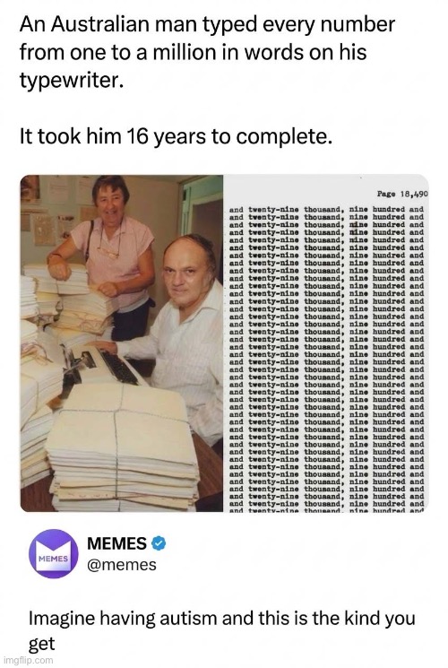 Typewritten | image tagged in img_6228 jpeg,memes,autism,numbers,typewriter | made w/ Imgflip meme maker