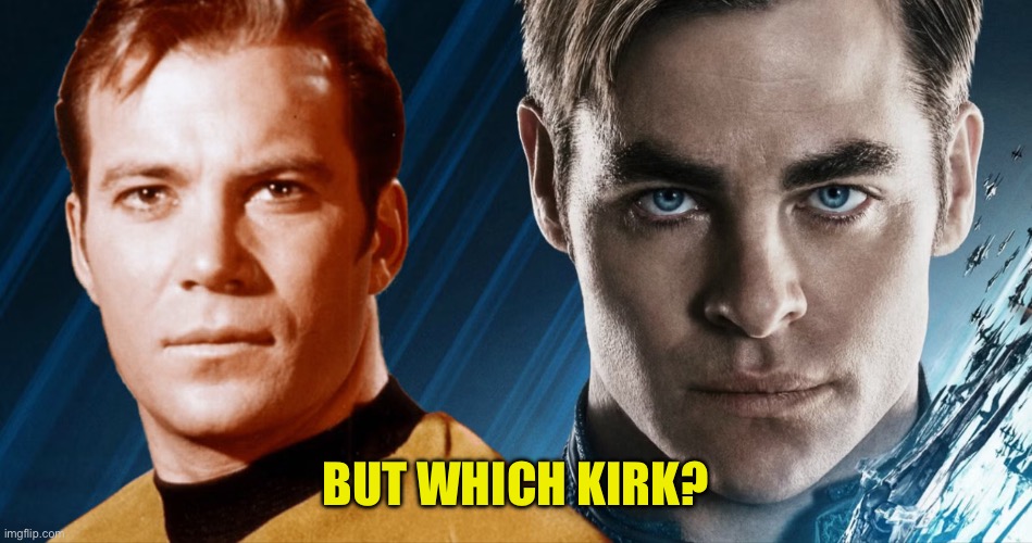 But which Kirk? | made w/ Imgflip meme maker