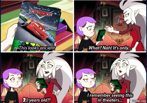 Cars 20th anniversary | 2 | image tagged in i remember seeing this in theaters owl house,memes,funny | made w/ Imgflip meme maker