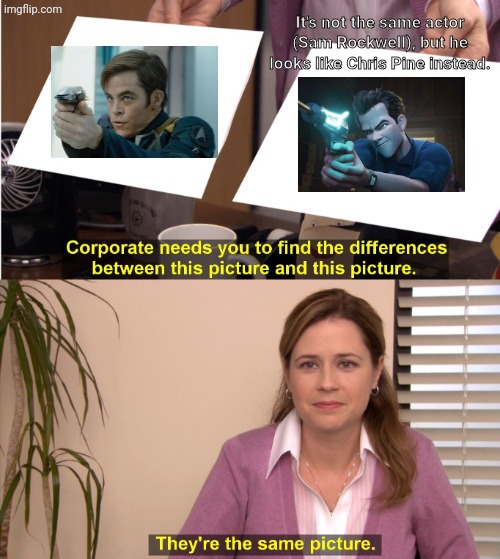 Ray Gunn's new teaser image looks familiar... | It's not the same actor (Sam Rockwell), but he looks like Chris Pine instead. | image tagged in memes,they're the same picture,star trek,star trek the next generation | made w/ Imgflip meme maker