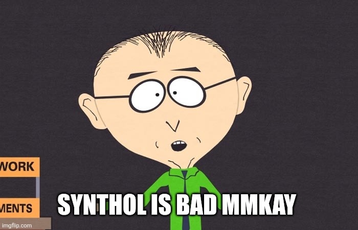 Mr-Macky | Synthol is bad mmkay | image tagged in mr-macky | made w/ Imgflip meme maker