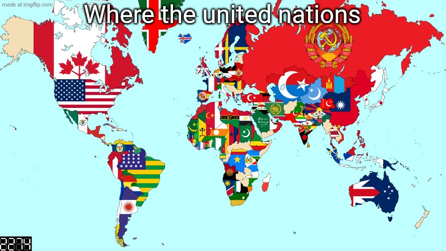 2274 world map | Where the united nations | image tagged in 2274 world map | made w/ Imgflip meme maker