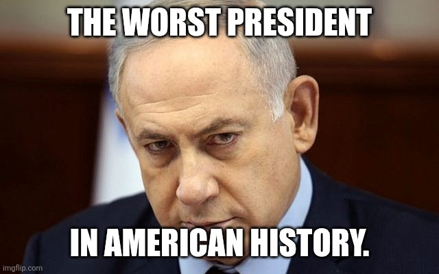 Caught spying on Trump. Didn't Obama spy on Trump? Why isn't Obama in jail? | The worst president; In American history. | image tagged in evil netanyahu | made w/ Imgflip meme maker