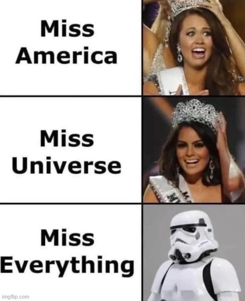 Can't Win | image tagged in stormtroopers | made w/ Imgflip meme maker