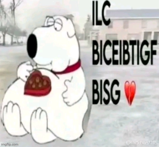 ilcbiceibtigfbisg | image tagged in ilcbiceibtigfbisg | made w/ Imgflip meme maker