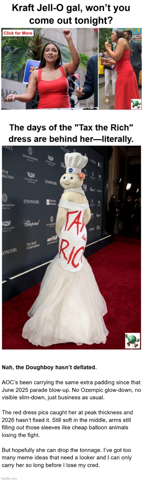Is AOC fat? | image tagged in maga,conservative,aoc | made w/ Imgflip meme maker
