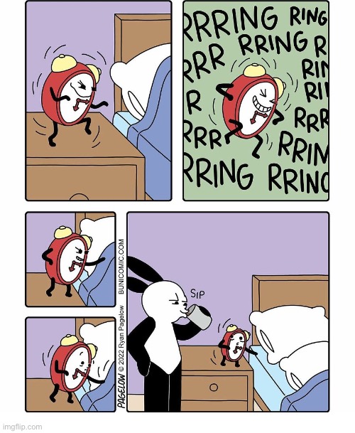 Buni Comics | image tagged in comics,buni comics,alarm clock,bunidad,loud wakeup,already up | made w/ Imgflip meme maker