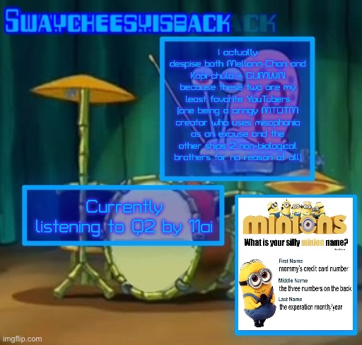 These two users on YouTube ticks me off | I actually despise both Mellonn-Chan and Kapi chulo + GUMWIN because these two are my least favorite YouTubers (one being a cringy MTOTM creator who uses misophonia as an excuse and the other ships 2 non-biological brothers for no reason at all); Currently listening to Q2 by 11ai | image tagged in the official announcement board,youtubers,youtube | made w/ Imgflip meme maker