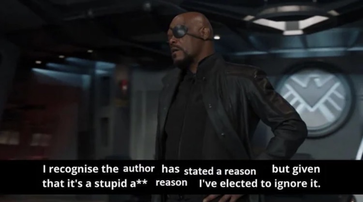 Nick Fury stupid ass reason Blank Meme Template