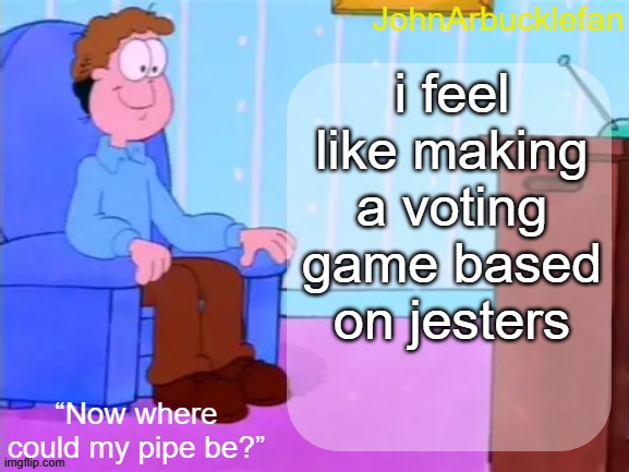 i like jester media | i feel like making a voting game based on jesters | made w/ Imgflip meme maker