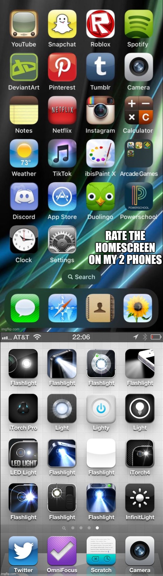 rate the homescreen on my 2 phones | image tagged in aadrys | made w/ Imgflip meme maker