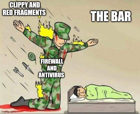 Progressdefender be like | The bar; Clippy and red fragments; Firewall and antivirus | image tagged in soldier protecting sleeping child,progressbar95 | made w/ Imgflip meme maker