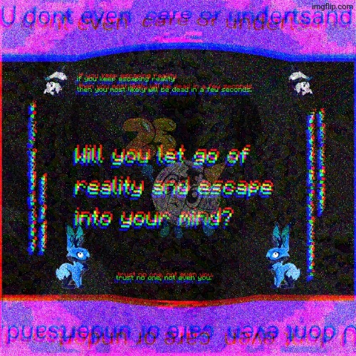 this one helped me let some negative feelings out | made w/ Imgflip meme maker
