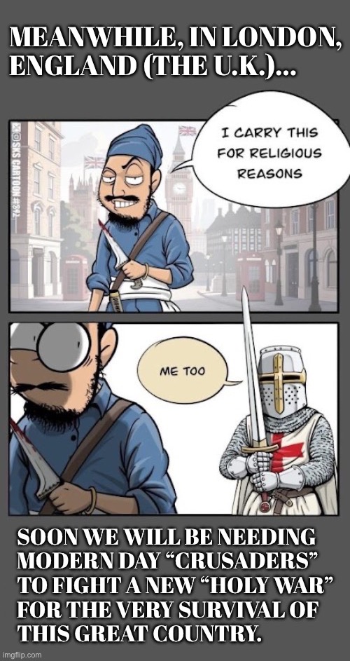 There are some people resisting the Islamic takeover, in Northern Ireland | Meanwhile, in London, 
England (the u.k.)… | image tagged in political meme,london,muslims,knife,crusader,survival | made w/ Imgflip meme maker