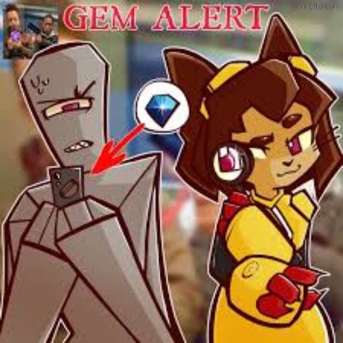 Kit gem alert 2 | image tagged in kit gem alert 2 | made w/ Imgflip meme maker