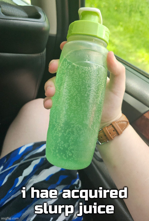 i hae acquired slurp juice | made w/ Imgflip meme maker