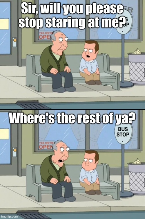 image tagged in memes,family guy,midgets | made w/ Imgflip meme maker