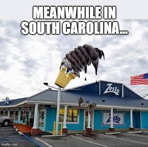 How hot is it...? | Meanwhile in South Carolina... | image tagged in heat,humidity,south carolina | made w/ Imgflip meme maker