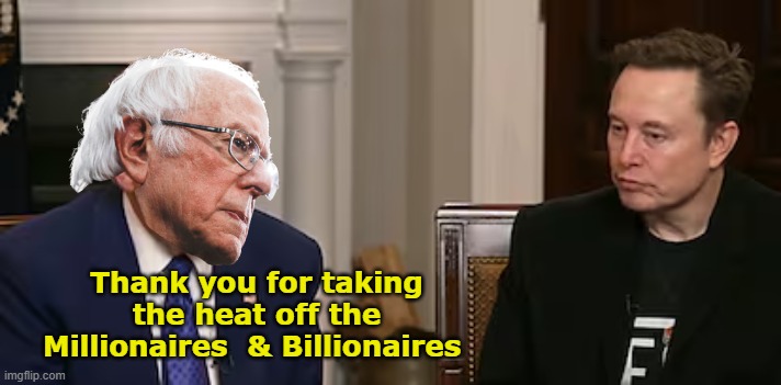 Thank you for taking the heat off the Millionaires  & Billionaires | made w/ Imgflip meme maker
