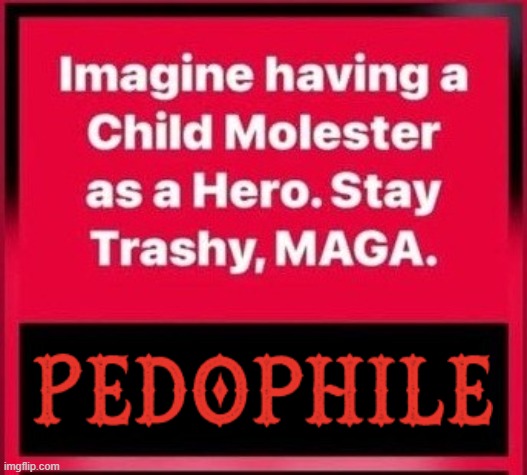 trump for prison | image tagged in a okay butt head trashy maga jpg | made w/ Imgflip meme maker