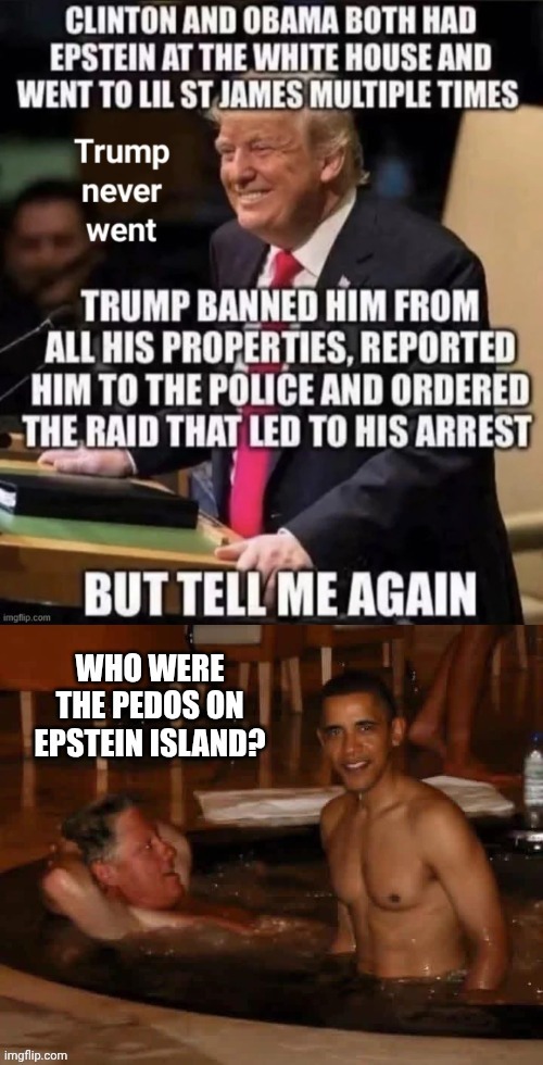 Epstein Island Presidents | image tagged in epstein island presidents | made w/ Imgflip meme maker
