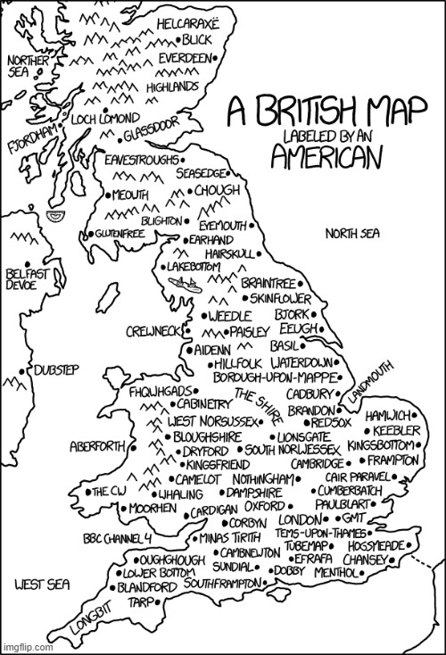 "West Norsussex is east of East Norwessex, but they're both far north of Middlesex and West Norwex." | image tagged in map,british,labels,american,names,made up | made w/ Imgflip meme maker
