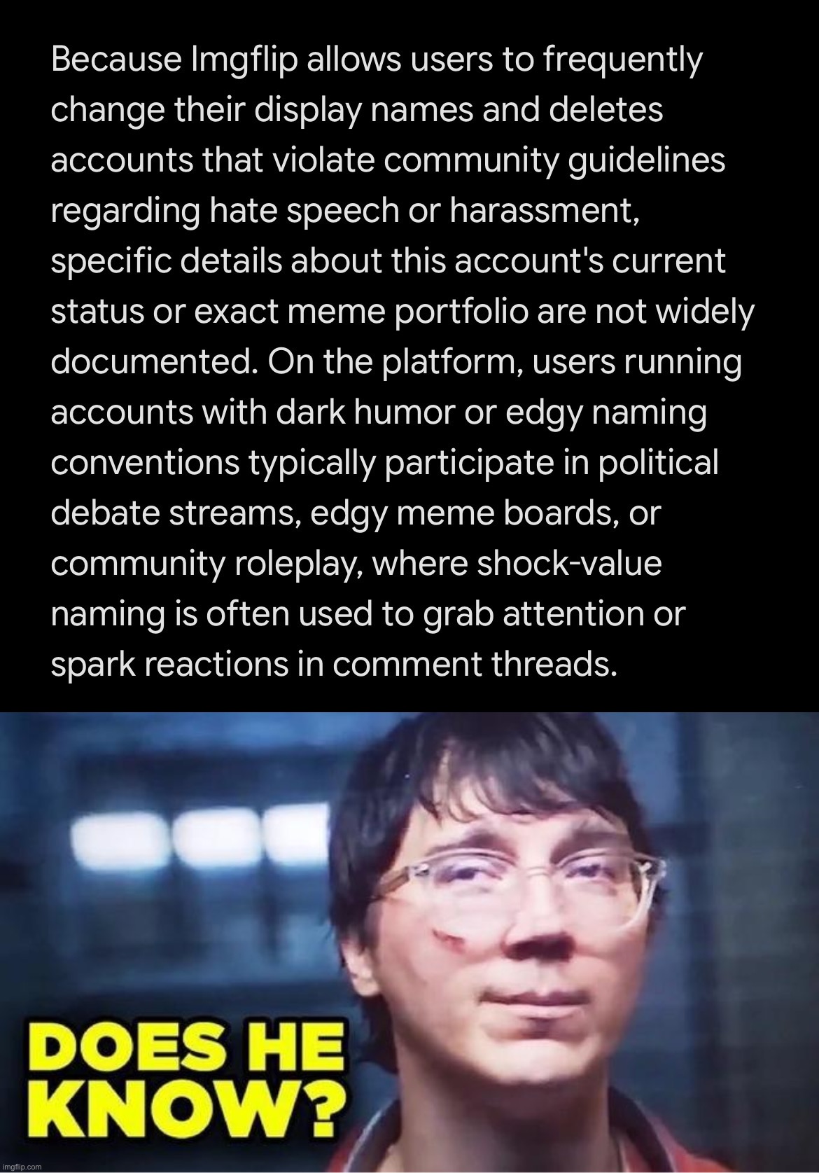 image tagged in does he know | made w/ Imgflip meme maker
