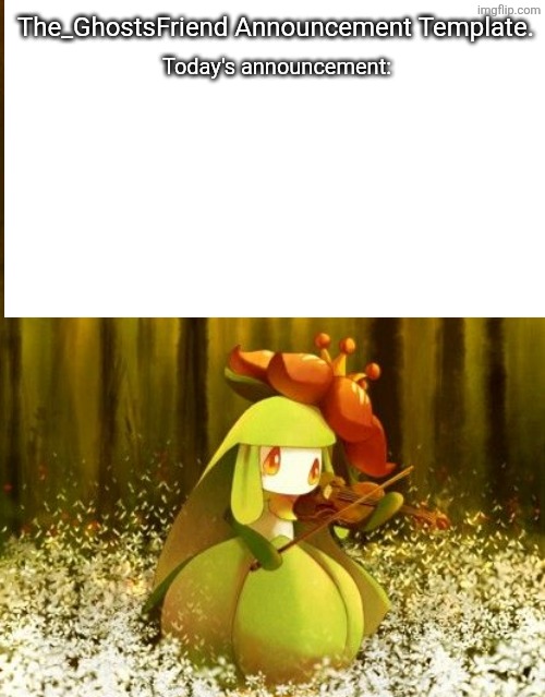 The_GhostsFriend Announcement Template Blank Meme Template