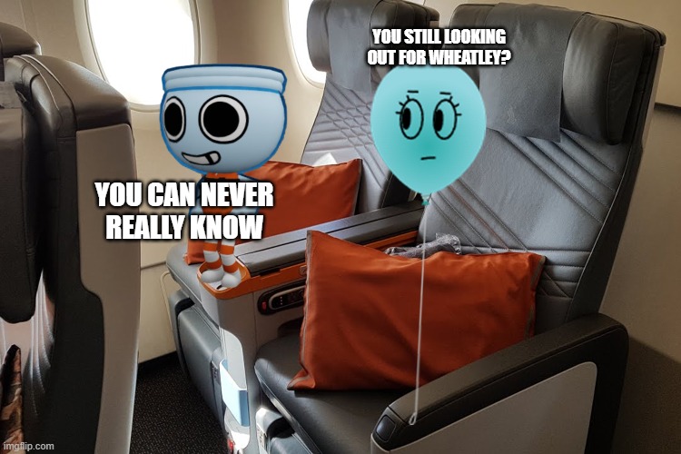 you still looking out for wheatley? you can never
really know | made w/ Imgflip meme maker