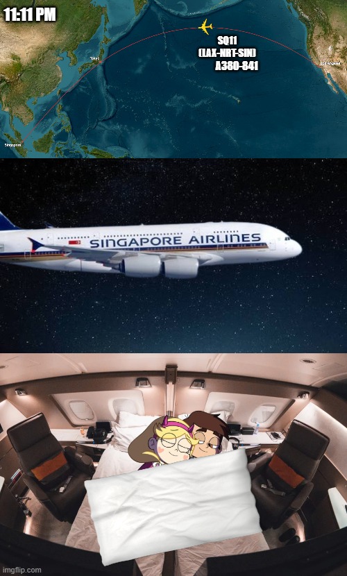 11:11 PM; SQ11
(LAX-NRT-SIN); A380-841 | made w/ Imgflip meme maker