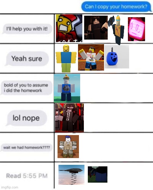 Can i copy your homework | image tagged in can i copy your homework | made w/ Imgflip meme maker